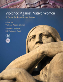 <span itemprop="name">Violence Against Native Women: A Guide for Practitoner Action</span>