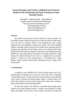 <span itemprop="name">Ho, Yu-Feng with Hsiao-Lin Wang and Cheng-Chih Liu, "System Dynamics and Genetic Artificial Neural Network  Models for the Monitoring and Early Warning of Urban Housing Market"</span>
