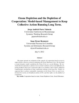 <span itemprop="name">Parra Valencia, Jorge Andrick with Isaac Dyner, "Ozone Depleted and Depletion of Cooperation: Model-based Management Assessment to Make Collective Action Sustainable Overtime"</span>