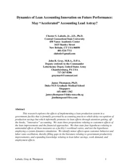 <span itemprop="name">Labedz, Chester with John Gray and James Thompson, "Dynamics of Lean Accounting Innovation on Future Performance: May “Accelerated” Accounting Lead Astray?"</span>