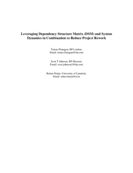 <span itemprop="name">Johnson, Scott with Tomás Flanagan, "Leveraging Dependency Structure Matrix (DSM) and System Dynamics in Combination to Reduce Project Rework"</span>