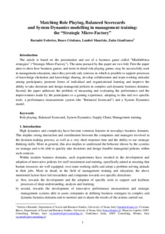 <span itemprop="name">Barnabe, Federico with Cristiano Busco, Maurizio Lambri and Gianfranco Zatta, "Matching Role Playing, Balanced Scorecards and System Dynamics modelling in management training: the “Strategic Micro-Factory”"</span>