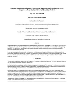 <span itemprop="name">Ewaldt, Joern W. with Thomas Harring, "Effects of "Leapfrogging Behavior" in Innovative Markets on the Profit Situation of the Company - A Theoretical and Empirical Simulation Analysis"</span>