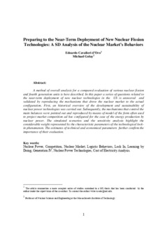 <span itemprop="name">Cavalieri-D'Oro, Edoardo with Michael Golay, "Preparing for the Near-Term Deployment of New Nuclear Fission Technologies: A SD Analysis of the Nuclear Market’s Behaviours"</span>