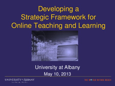 <span itemprop="name">Presentation: "Developing a Strategic Framework for Online Teaching and Learning</span>