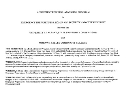 <span itemprop="name">Agreement for Dual Admission Program in Emergency Preparedness, Homeland Security, and Cybersecurity between SUNY Albany and Mohawk Valley Community College</span>
