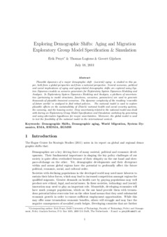<span itemprop="name">Pruyt, Erik with Thomas Logtens and Govert Gijsbers, "Exploring Demographic Shifts: Ageing and Migration in a Deeply Uncertain Dynamically Complex World (Best Poster Award Winner)"</span>