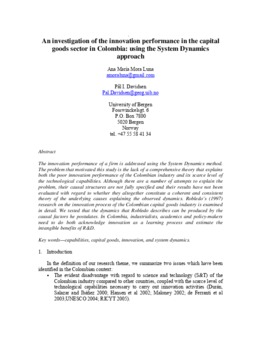 <span itemprop="name">Mora Luna, Ana Maria with Pål Davidsen, "An Investigation of the Innovation Performance in the Capital Goods Sector in Colombia: Using the System Dynamics Approach"</span>