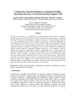 <span itemprop="name">Lafond, Daniel with Ashley Beattie, Michel DuCharme and Sébastien Tremblay, "Collaborative Decision Making in a Simulated Stability Operations Exercise: A Prototype Decision Support Tool"</span>