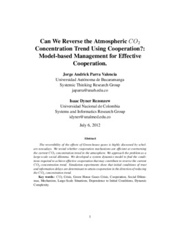 <span itemprop="name">Parra Valencia, Jorge Andrick with Isaac Dyner, "Can We Reverse the Atmospheric CO2 Concentration Trend Using Cooperation? Model-based Management for Effective Cooperation"</span>