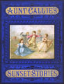 Aunt Callie's Sunset Stories