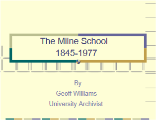 History of The Milne School, 1845-1977