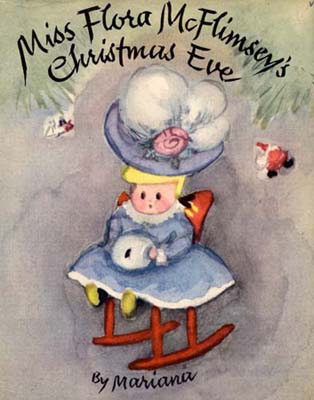 Miss Flora McFlimsey's Christmas Eve by Mariana (M.C. Foster)