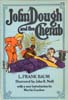 John Dough and The Cherub by L. Frank Baum